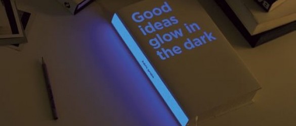 Las buenas ideas iluminan en la oscuridad