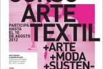 CONCURSO DE ARTE TEXTIL  ARTE+MODA+SUSTENTABILIDAD