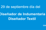 29 de septiembre día del Diseñador de Indumentaria y Diseñador Textil