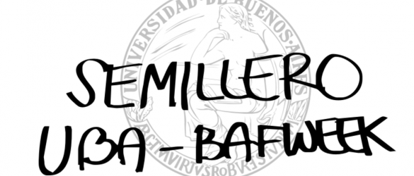 Semillero UBA + Bafweek