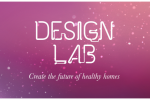 Design Lab 2014. Create the future of healthy homes