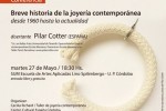 BREVE HISTORIA DE LA JOYERÍA CONTEMPORÁNEA: DESDE 1960 HASTA LA ACTUALIDAD.