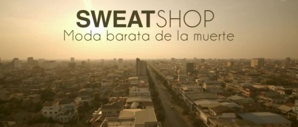 Sweat Shop: moda barata de la muerte