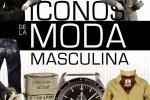 Iconos De Moda Masculina